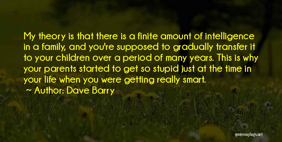 Stupid And Smart Quotes By Dave Barry