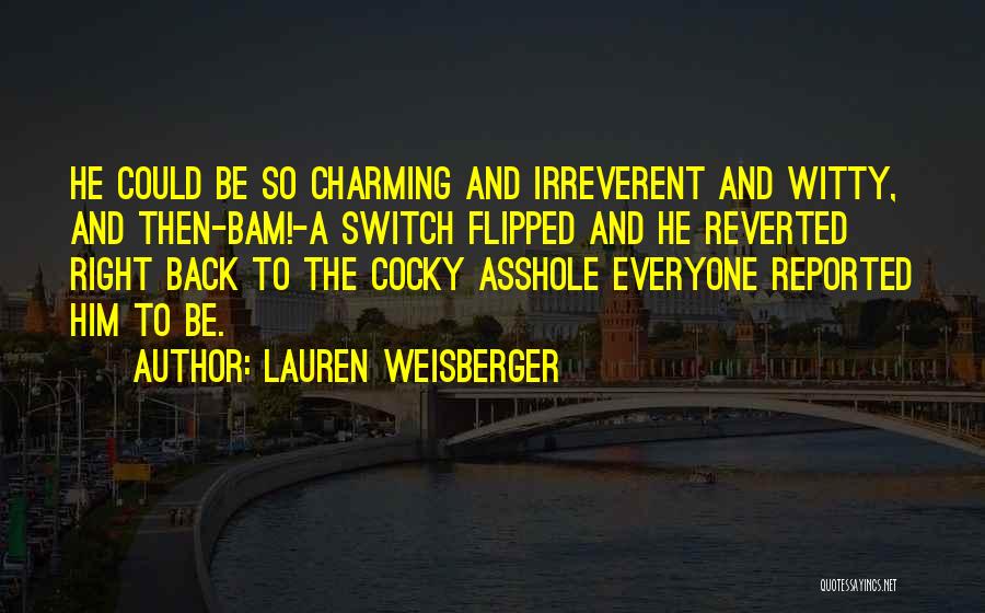 Stupid And Smart Quotes By Lauren Weisberger