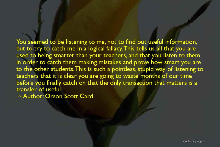 Stupid And Smart Quotes By Orson Scott Card