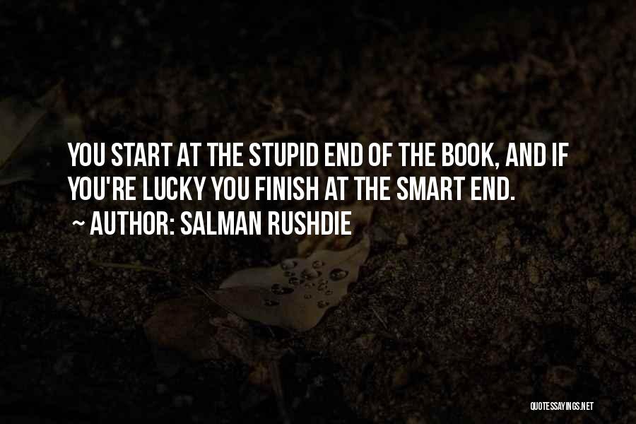 Stupid And Smart Quotes By Salman Rushdie