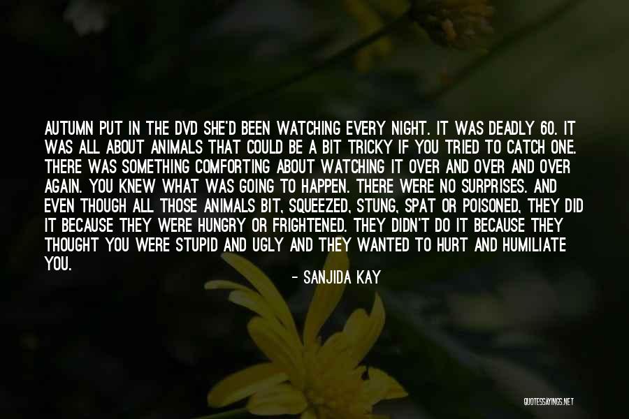 Stupid And Ugly Quotes By Sanjida Kay Stupid And Ugly Quotes By Sanjida Kay
