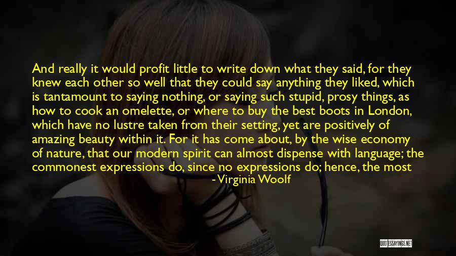 Stupid And Wise Quotes By Virginia Woolf Stupid And Wise Quotes By Virginia Woolf
