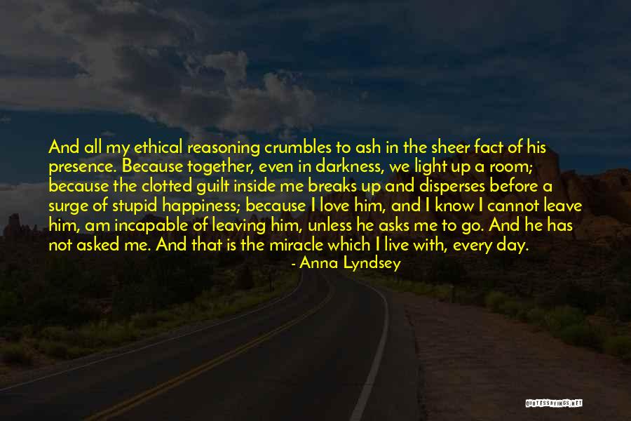 Stupid Because Of Love Quotes By Anna Lyndsey