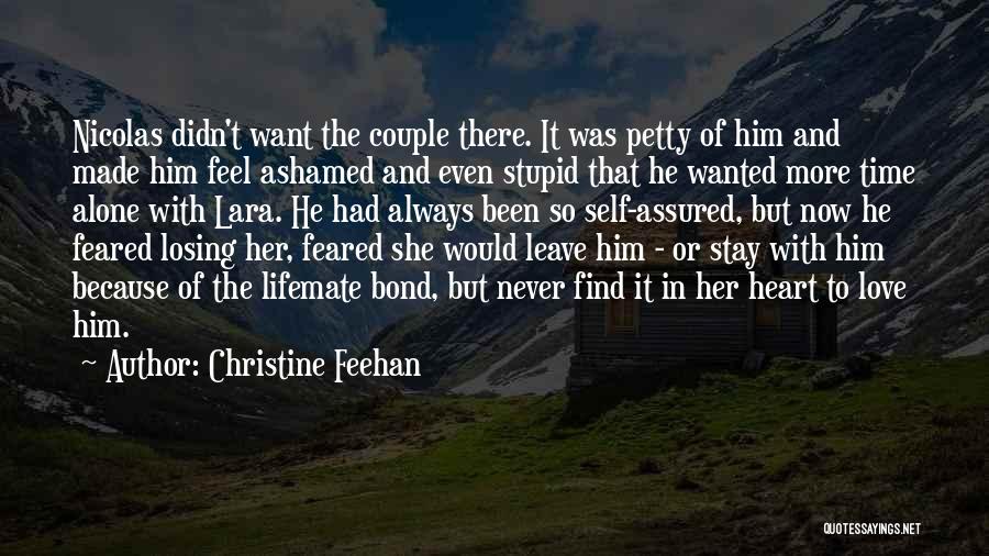 Stupid Because Of Love Quotes By Christine Feehan