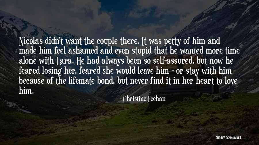 Stupid Because Of Love Quotes By Christine Feehan