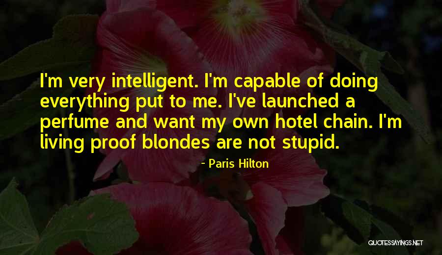 Stupid Blondes Quotes By Paris Hilton Stupid Blondes Quotes By Paris Hilton