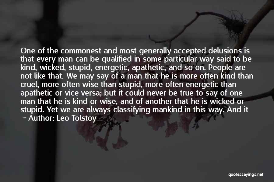 Stupid Broad Quotes By Leo Tolstoy