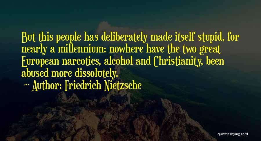 Stupid But Great Quotes By Friedrich Nietzsche