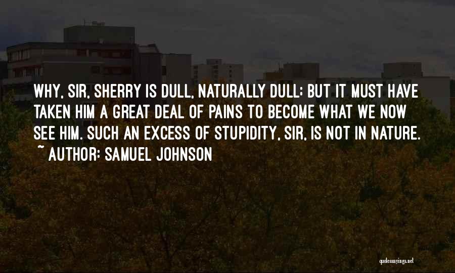 Stupid But Great Quotes By Samuel Johnson