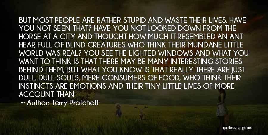 Stupid But Real Quotes By Terry Pratchett