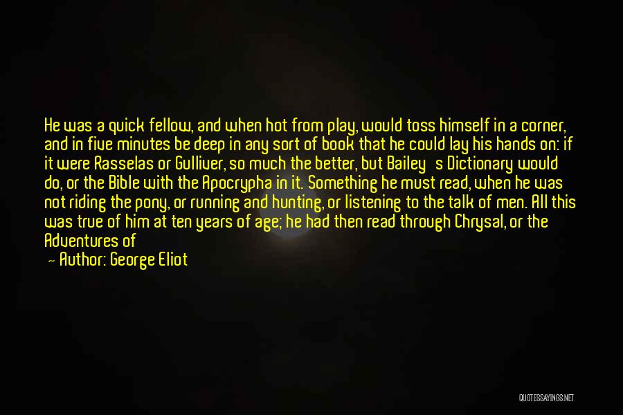 Stupid But True Life Quotes By George Eliot