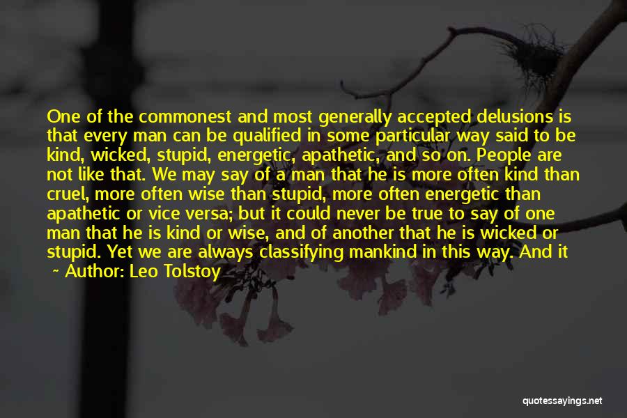 Stupid But True Quotes By Leo Tolstoy