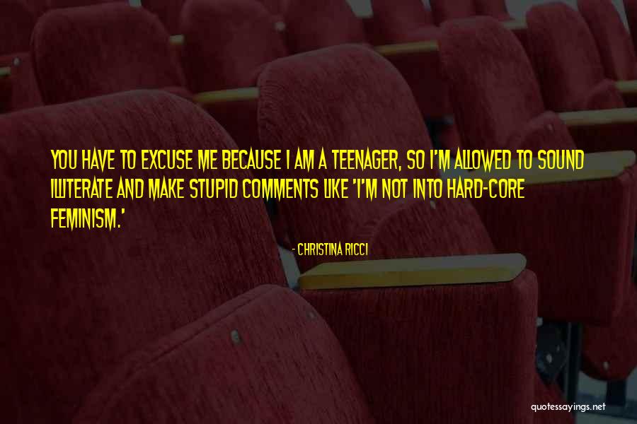 Stupid Comments Quotes By Christina Ricci Stupid Comments Quotes By Christina Ricci
