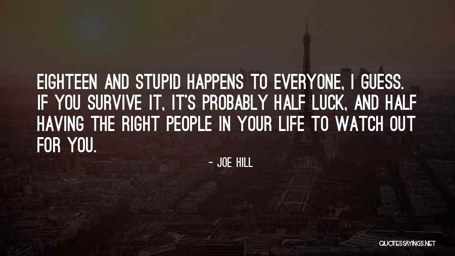 Stupid Family Quotes By Joe Hill Stupid Family Quotes By Joe Hill