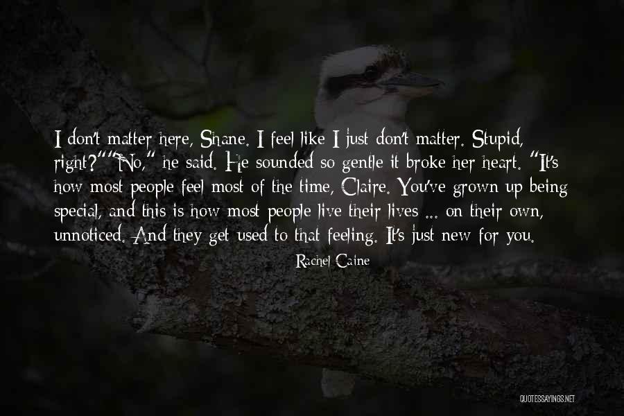 Stupid Feelings Quotes By Rachel Caine Stupid Feelings Quotes By Rachel Caine