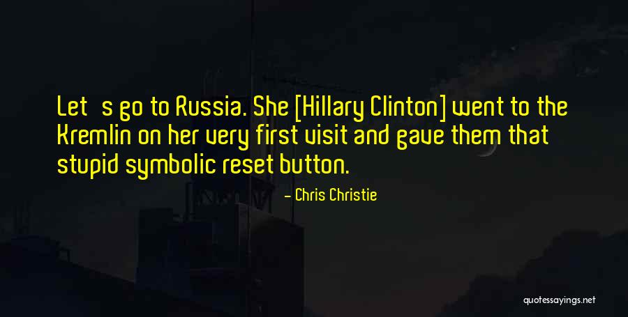 Stupid Hillary Quotes By Chris Christie Stupid Hillary Quotes By Chris Christie
