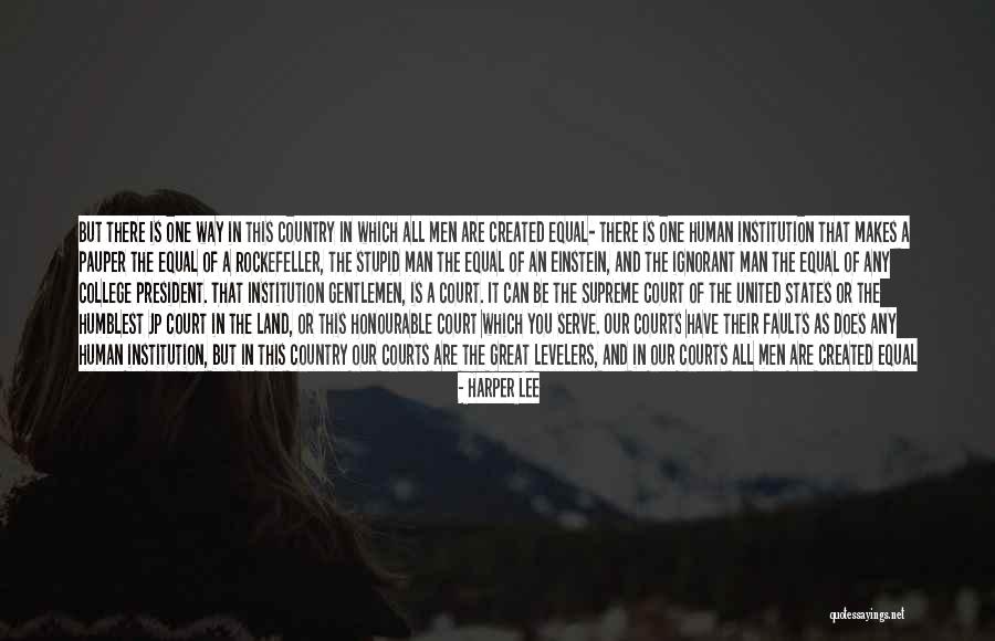 Stupid Is As Stupid Does Quotes By Harper Lee Stupid Is As Stupid Does Quotes By Harper Lee