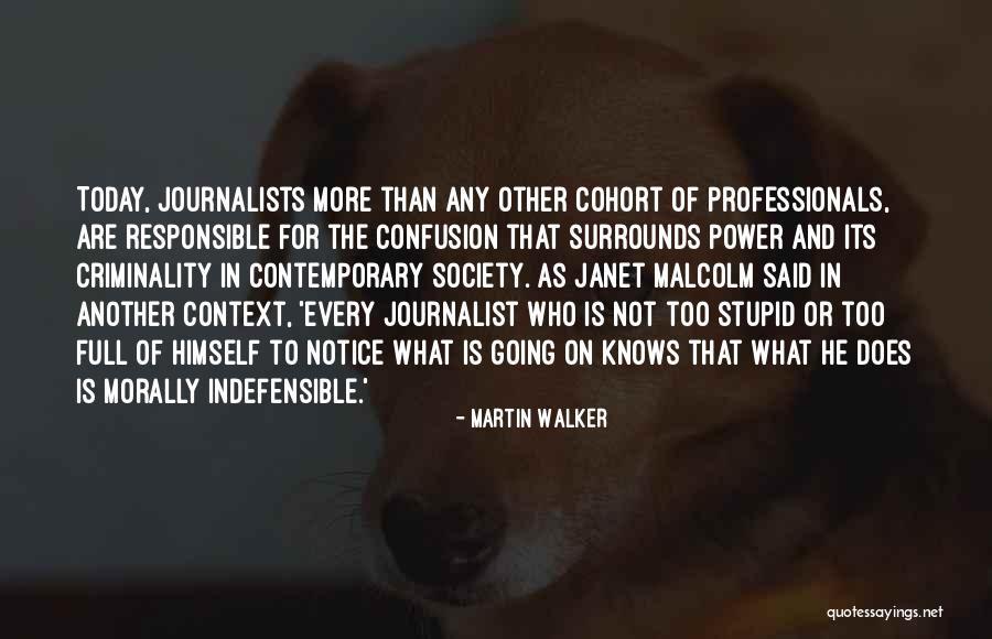Stupid Is As Stupid Does Quotes By Martin Walker Stupid Is As Stupid Does Quotes By Martin Walker