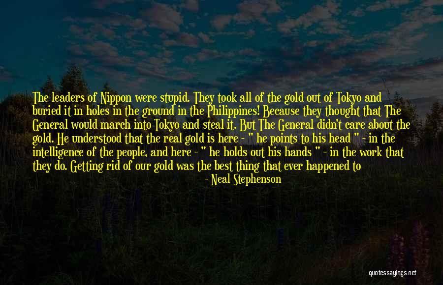 Stupid Leaders Quotes By Neal Stephenson Stupid Leaders Quotes By Neal Stephenson