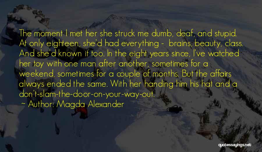 Stupid Man Quotes By Magda Alexander