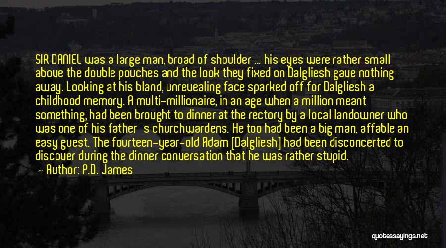 Stupid Man Quotes By P.D. James
