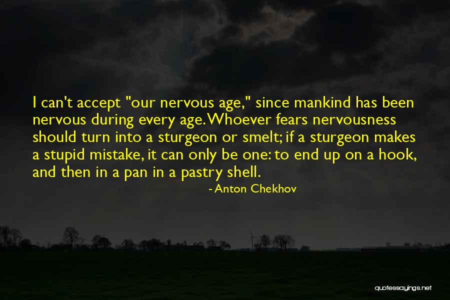 Stupid Mistake Quotes By Anton Chekhov Stupid Mistake Quotes By Anton Chekhov