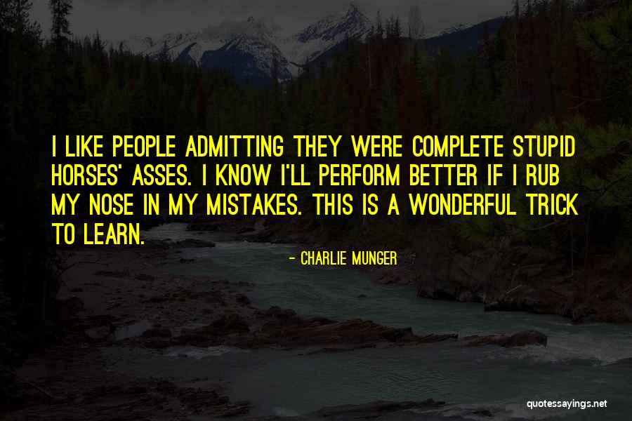 Stupid Mistake Quotes By Charlie Munger Stupid Mistake Quotes By Charlie Munger