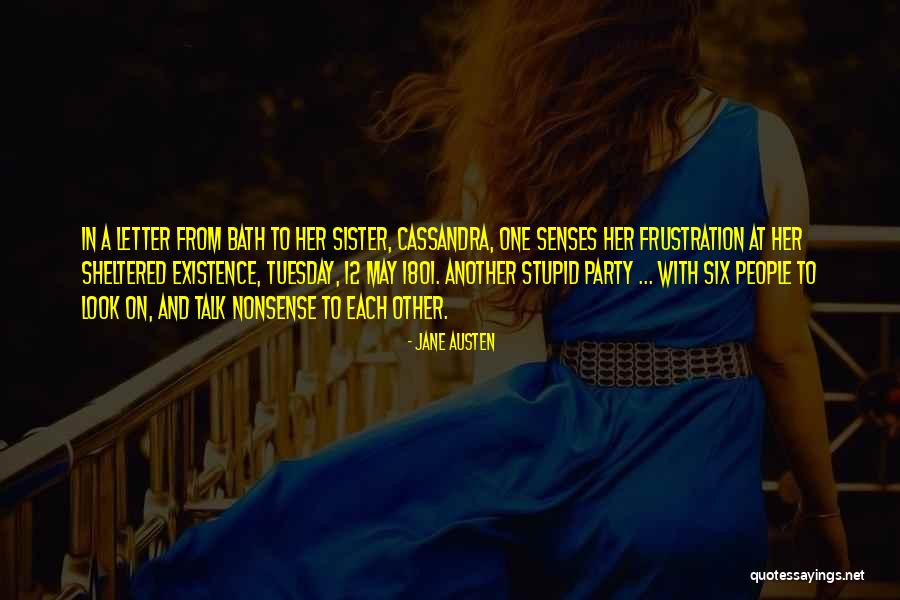 Stupid Nonsense Quotes By Jane Austen Stupid Nonsense Quotes By Jane Austen