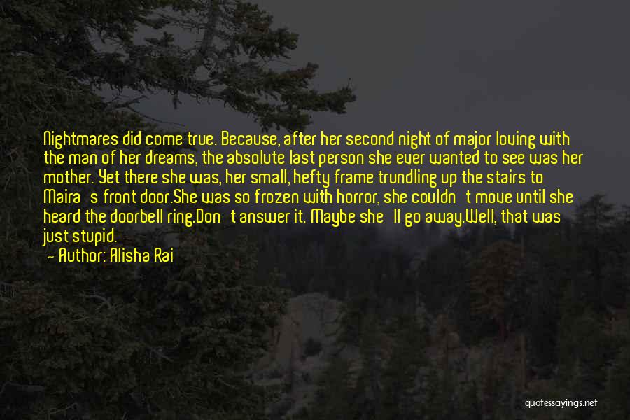 Stupid Parents Quotes By Alisha Rai