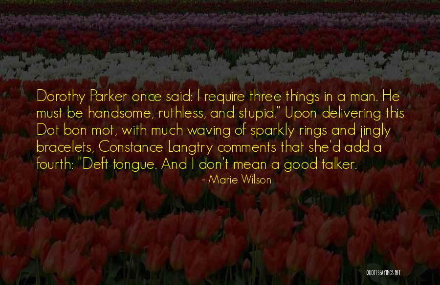 Stupid Parker Quotes By Marie Wilson Stupid Parker Quotes By Marie Wilson