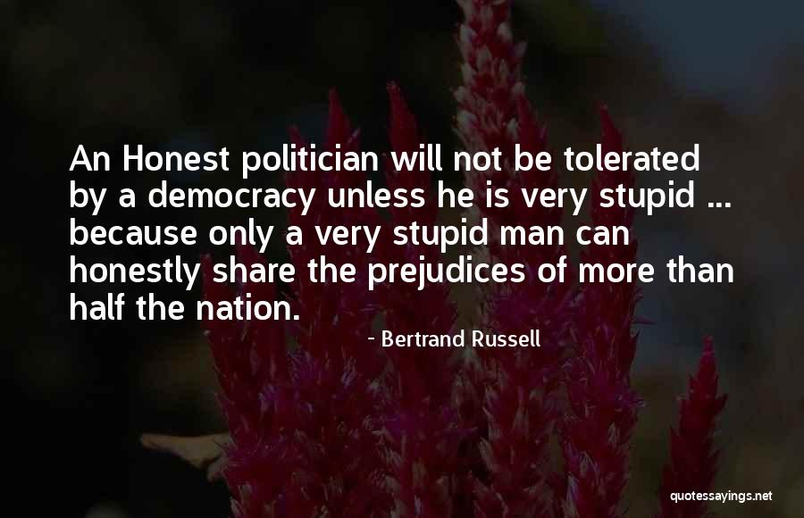 Stupid Politician Quotes By Bertrand Russell Stupid Politician Quotes By Bertrand Russell