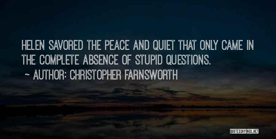 Stupid Questions And Quotes By Christopher Farnsworth