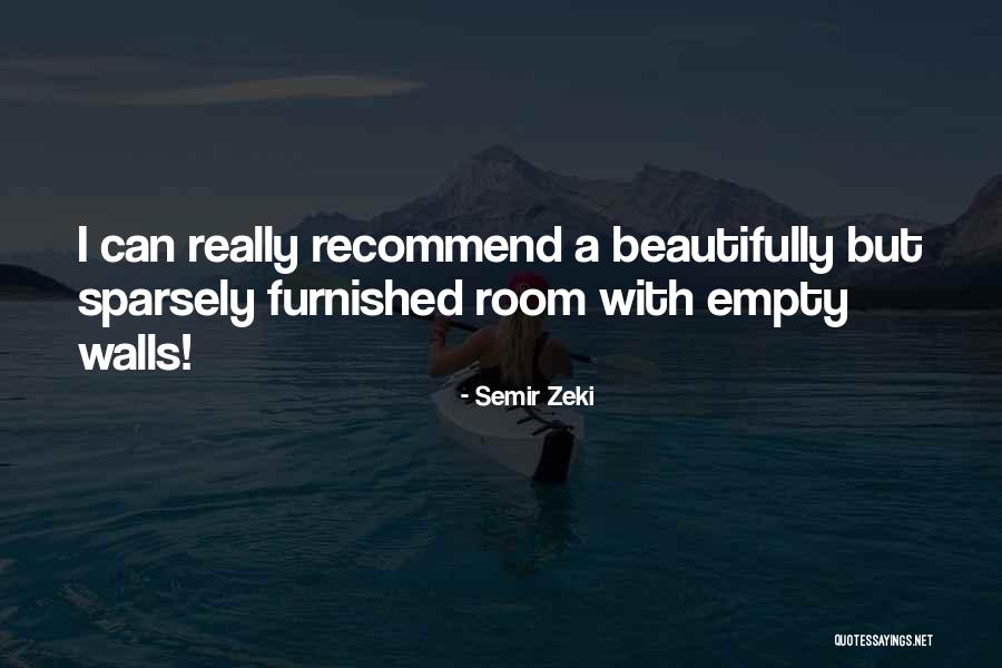 Stupid Republican Candidate Quotes By Semir Zeki Stupid Republican Candidate Quotes By Semir Zeki