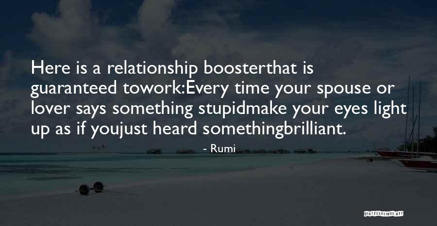 Stupid Spouse Quotes By Rumi