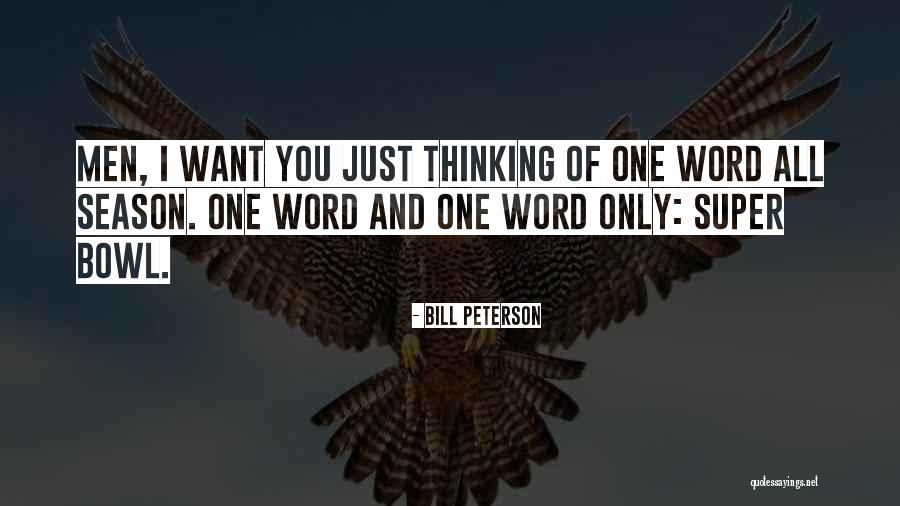 Stupid Thinking Quotes By Bill Peterson Stupid Thinking Quotes By Bill Peterson