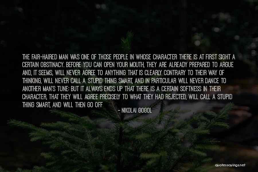 Stupid Thinking Quotes By Nikolai Gogol Stupid Thinking Quotes By Nikolai Gogol