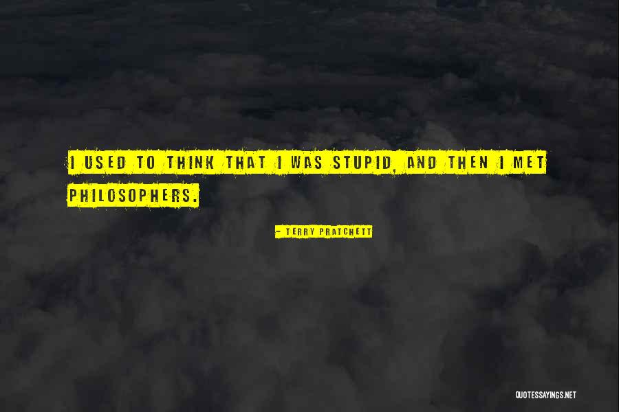 Stupid Thinking Quotes By Terry Pratchett Stupid Thinking Quotes By Terry Pratchett