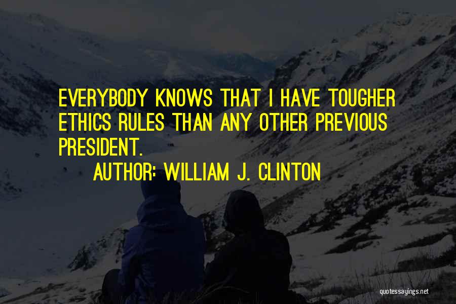 Stupid Us President Quotes By William J. Clinton