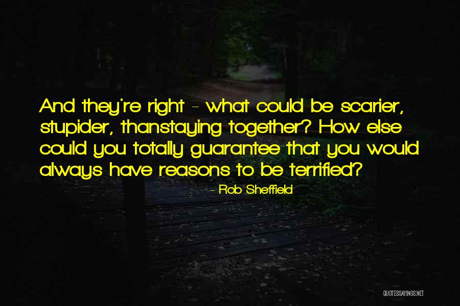 Stupider Quotes By Rob Sheffield Stupider Quotes By Rob Sheffield