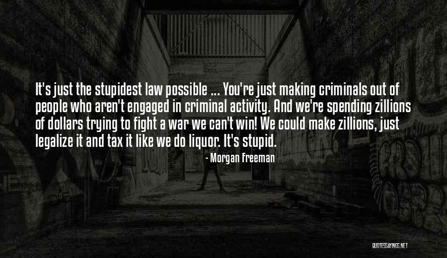 Stupidest People Quotes By Morgan Freeman Stupidest People Quotes By Morgan Freeman