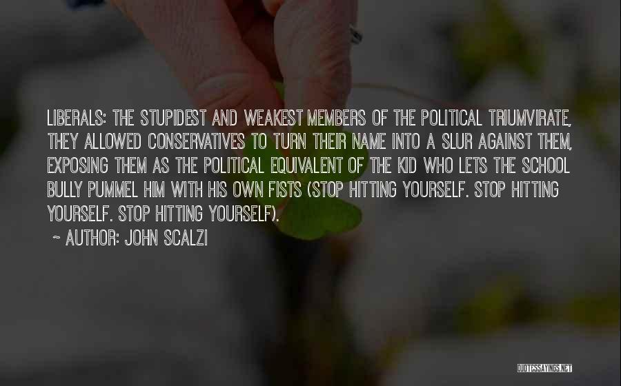 Stupidest Political Quotes By John Scalzi