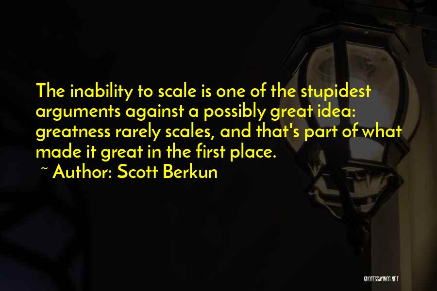 Stupidest Quotes By Scott Berkun