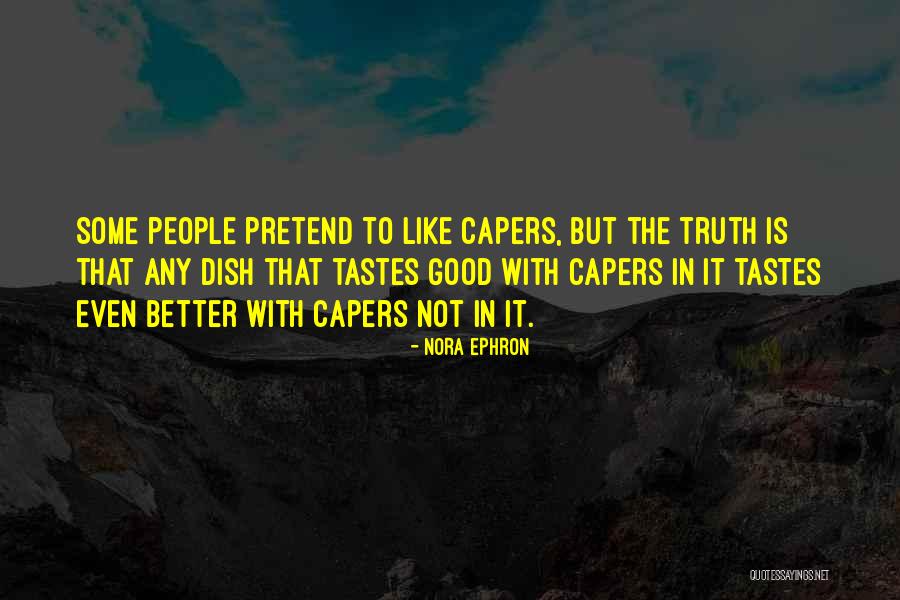 Stupidifying Quotes By Nora Ephron Stupidifying Quotes By Nora Ephron