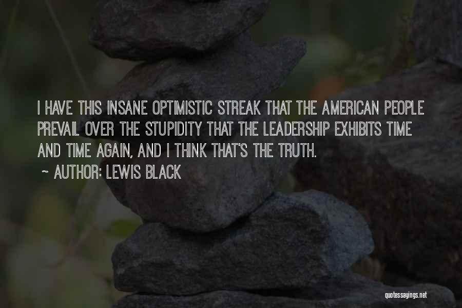Stupidity And Quotes By Lewis Black