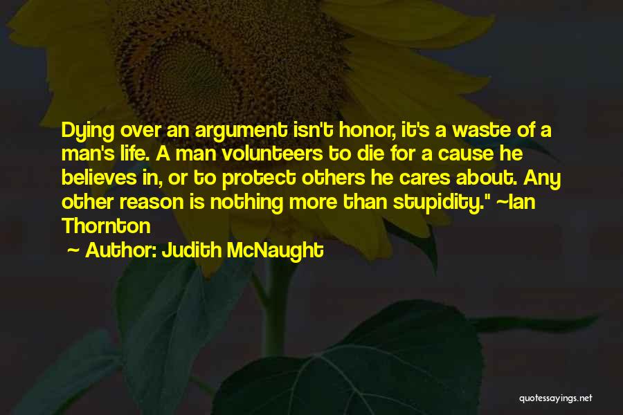 Stupidity In Life Quotes By Judith McNaught