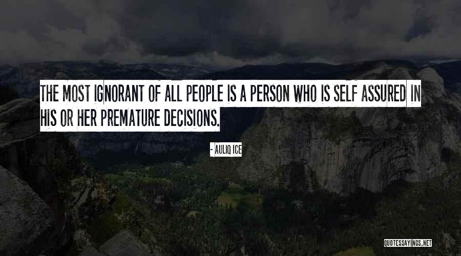 Stupidity Of People Quotes By Auliq Ice Stupidity Of People Quotes By Auliq Ice