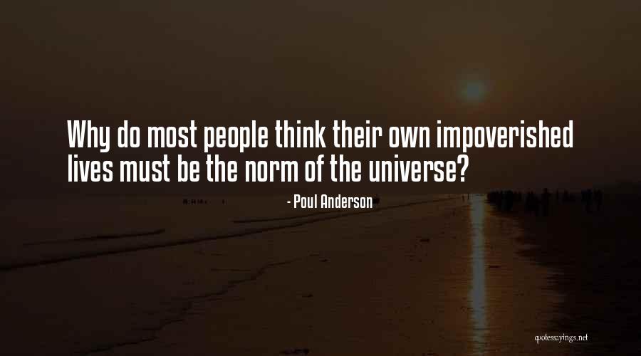 Stupidity Of People Quotes By Poul Anderson Stupidity Of People Quotes By Poul Anderson
