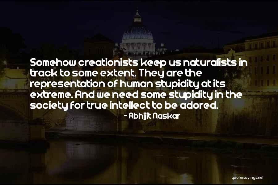 Stupidity Of Society Quotes By Abhijit Naskar Stupidity Of Society Quotes By Abhijit Naskar