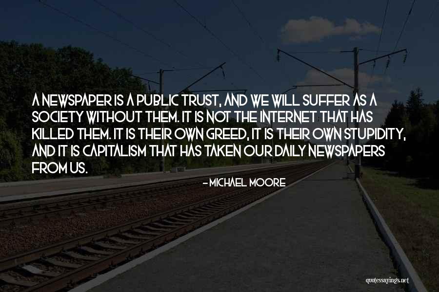 Stupidity Of Society Quotes By Michael Moore Stupidity Of Society Quotes By Michael Moore