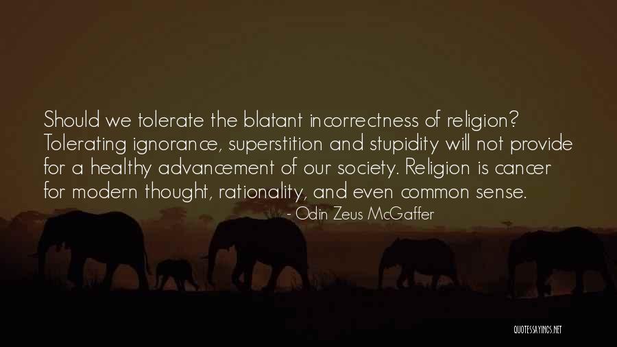 Stupidity Of Society Quotes By Odin Zeus McGaffer Stupidity Of Society Quotes By Odin Zeus McGaffer
